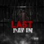 Last Day In (Explicit)