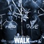 Walk (feat. Blacc Zacc) [Explicit]