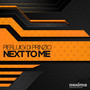 Next To Me