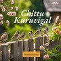 Chittu Kuruvigal