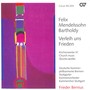 Mendelssohn, Felix: Church Music, Vol. 6 - Psalm 115 / O Haupt Voll Blut Und Wunden / Wer Nur Den Lieben Gott Lasst Walten