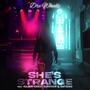 She's Strange (feat. Kafeeno, Kajmir Kwest & Survivor Q)