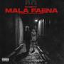 Mala Faena (Explicit)