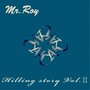 Mr. Roy Hilling Story Vol. II