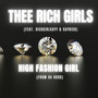 High Fashion Girl (From da Hood) [Explicit]