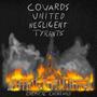 cowards united negligent tyrants (Explicit)