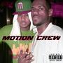 Motion Crew (Explicit)