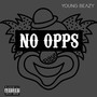 No Opps (Explicit)