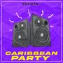 Caribbean Party (Explicit)