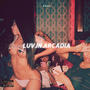 LUV.IN.ARCADIA (Explicit)