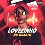 Lovezinho no Quarto (Explicit)