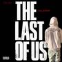 Last of Us (feat. jURNEE) [Explicit]