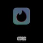 Tinder (feat. Kid Vice) [Explicit]