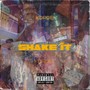 Shake It (Explicit)