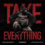 Take Everything (feat. Sway Da Prince) [Explicit]