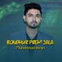 Bondhur Prem Jala