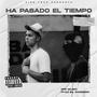 Ha Pasado El Tiempo (Explicit)