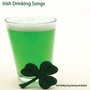 Irish Drinking Songs