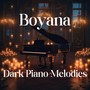 Dark Piano Melodies