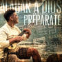 Alabar a Dios - Prepárate