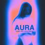 Aura (feat. Luca Cabral) [Explicit]