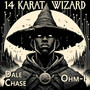 14 Karat Wizard (Explicit)