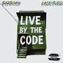 Live by the code (feat. Lace fueg) [Explicit]