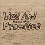 Lies and Promises (Explicit)