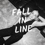 Fall In Line