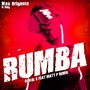 Rumba (DJ Val S feat. Matt P Remix)