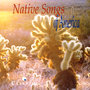 Native Songs Of America