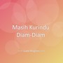 Masih Kurindu Diam-Diam