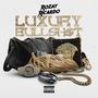 Luxury BullSh$t (Explicit)