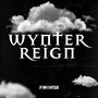 Wynter Reign (Explicit)