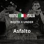 Asfalto (feat. Rojito & Under) [Explicit]