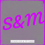 S&M
