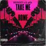 Take me home (feat. E-pilz) [Explicit]