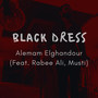 Black Dress (Explicit)