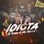 Idiota (Explicit)