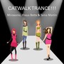 Catwalk Trance !!!