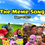 The Meme Song