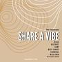 Share A Vibe (feat. Destruct, Kamy, Miss Yankey, Enomenal, Miss Gwen & Jackie Ashkin) [Explicit]