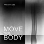 Move You Body