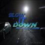 Slow It Down (feat. Jacqlyn Andrea)