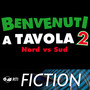 Benvenuti a tavola 2 - Nord vs Sud (Colonna sonora originale della serie TV)