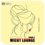 MICKY LOUNGE - Series 2