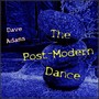 The Post-Modern Dance