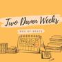 Two Damn Weeks (Explicit)