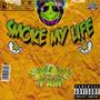 Smoke my life (Explicit)