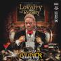 Loyalty Over Royalty (10/08/2022) [Explicit]